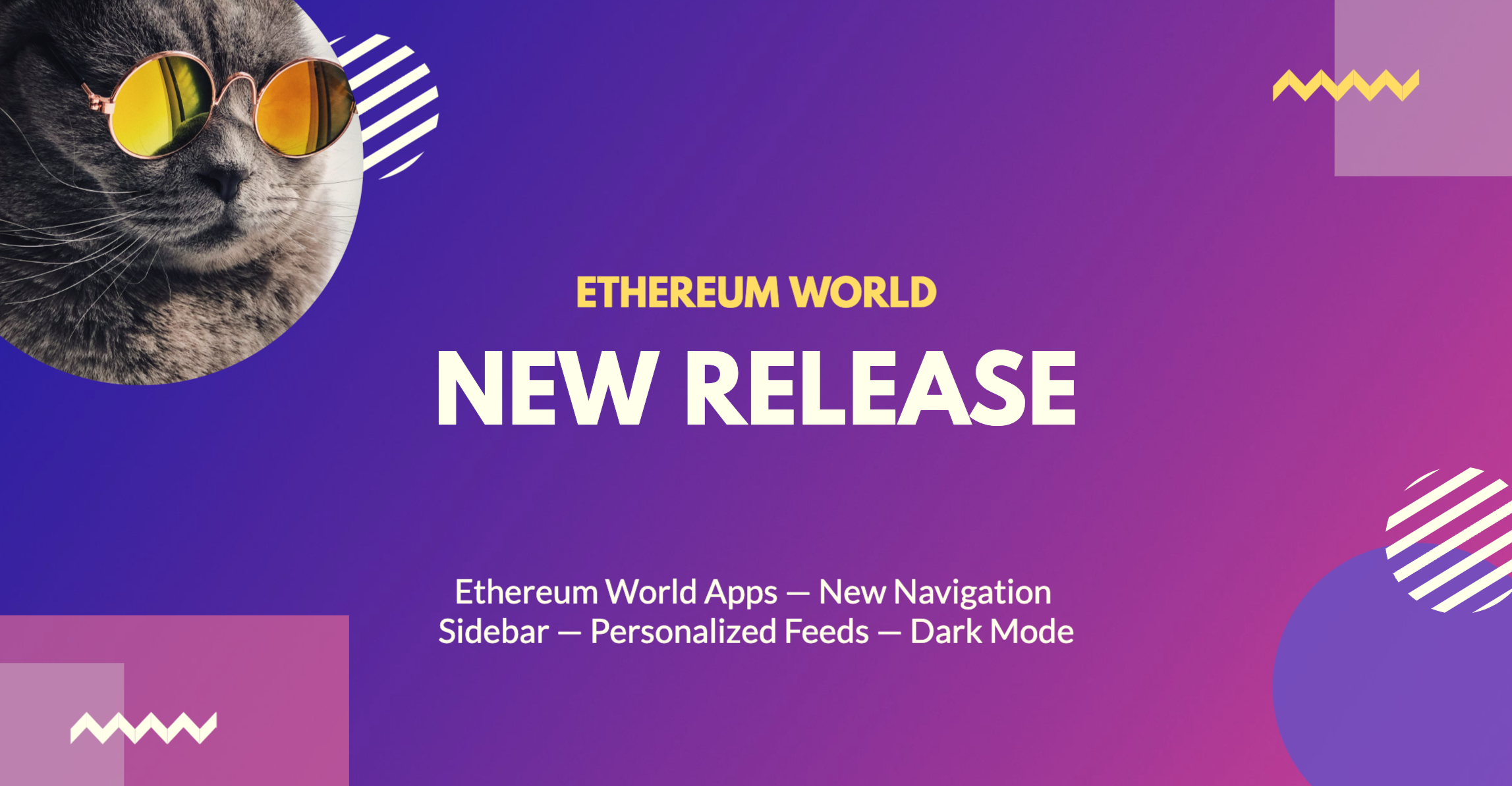 New Release 🎊 Ethereum World Apps — New Navigation Sidebar — Personalized Feeds — Dark Mode